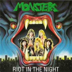 Monsters (GER) : Riot in the Night